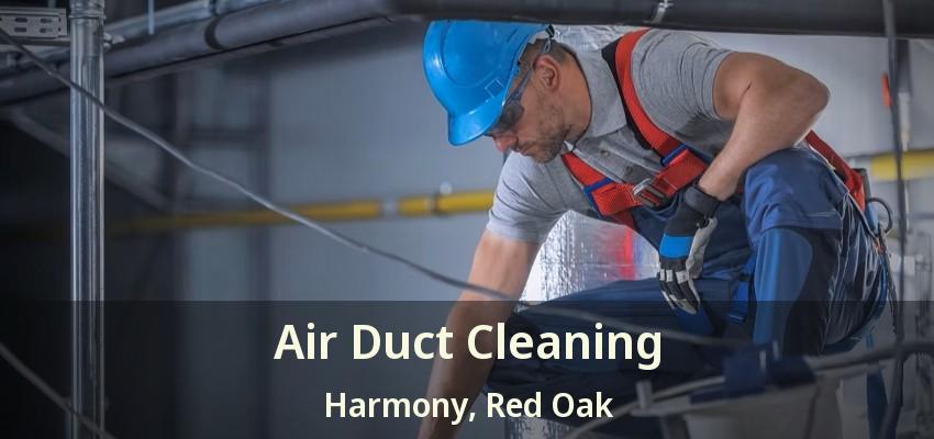 Air Duct Cleaning Harmony, Red Oak - TX