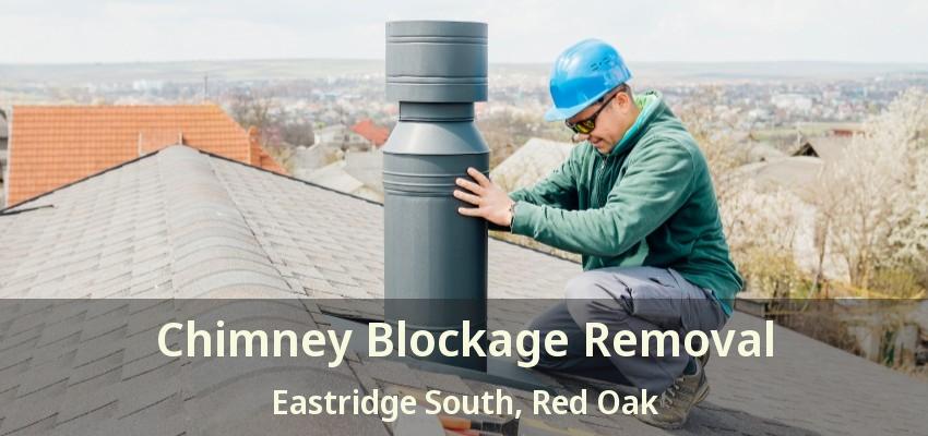 Chimney Blockage Removal Eastridge South, Red Oak - TX