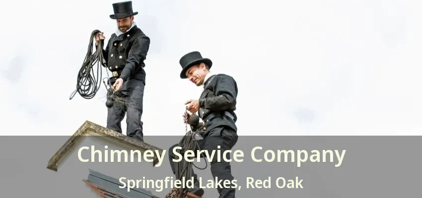 Chimney Service Company Springfield Lakes, Red Oak - TX