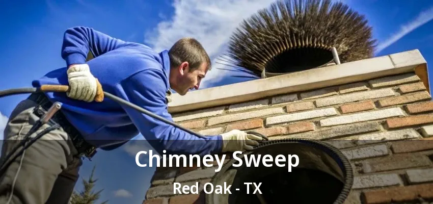 Chimney Sweep Red Oak - TX