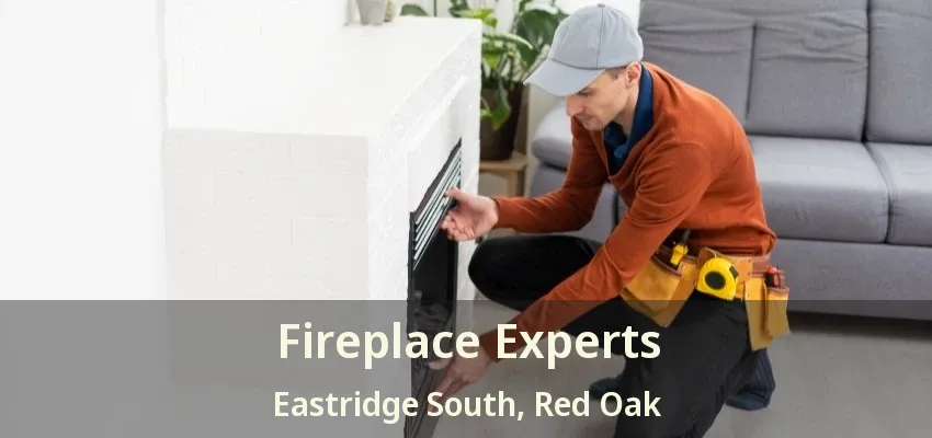 Fireplace Experts Eastridge South, Red Oak - TX