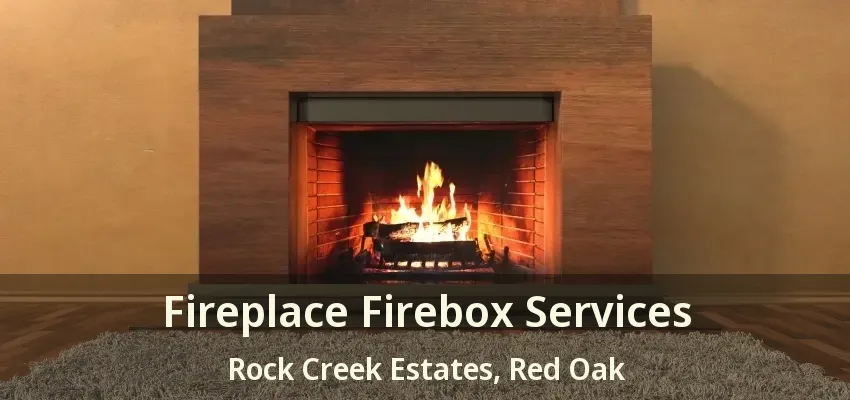Fireplace Firebox Services Rock Creek Estates, Red Oak - TX