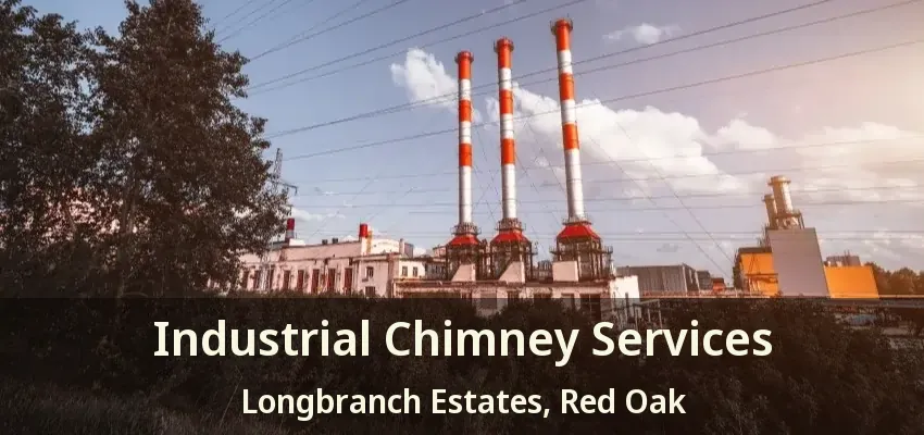 Industrial Chimney Services Longbranch Estates, Red Oak - TX