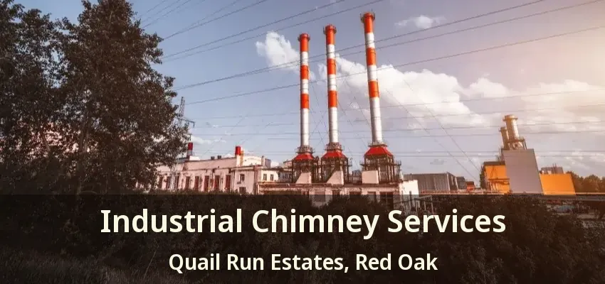 Industrial Chimney Services Quail Run Estates, Red Oak - TX