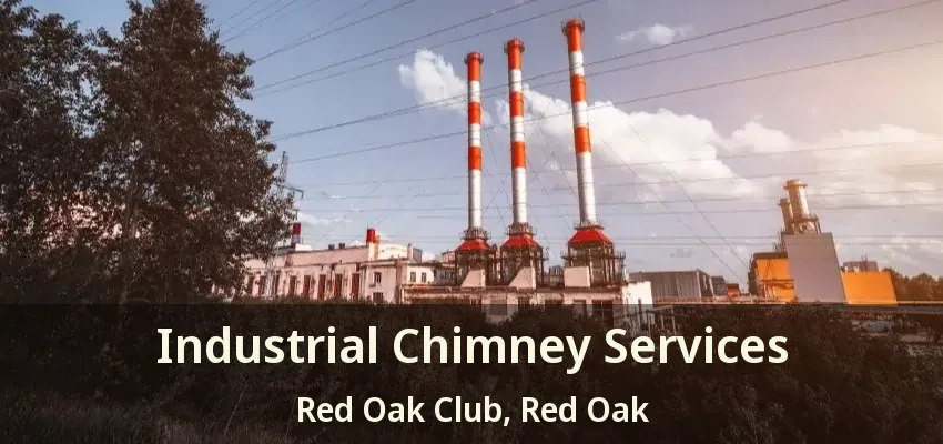Industrial Chimney Services Red Oak Club, Red Oak - TX