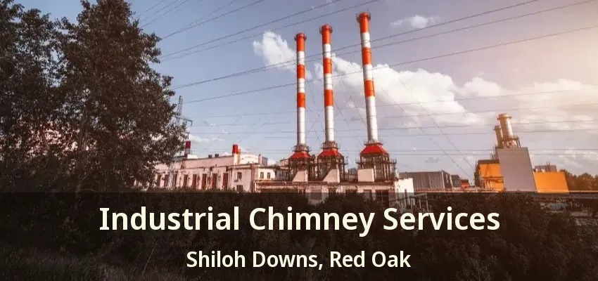 Industrial Chimney Services Shiloh Downs, Red Oak - TX