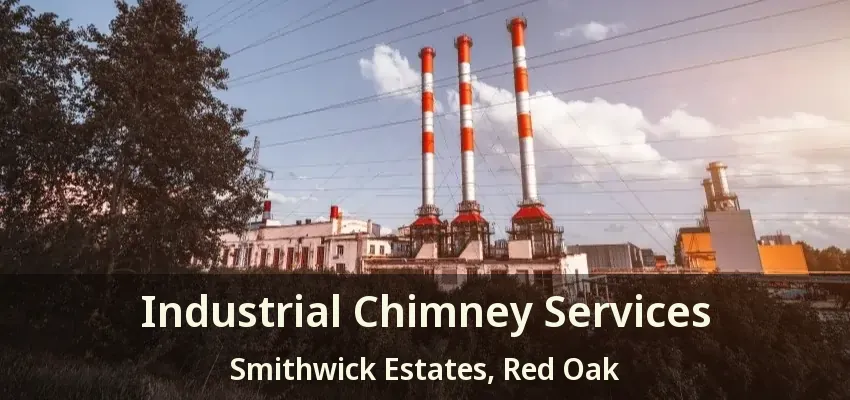 Industrial Chimney Services Smithwick Estates, Red Oak - TX