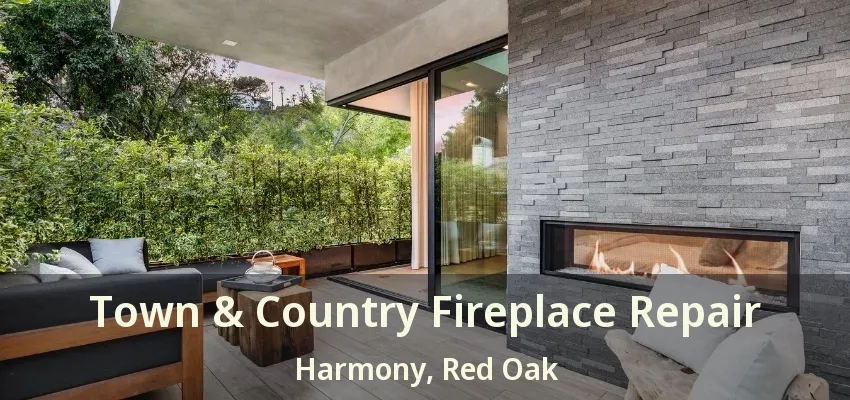 Town & Country Fireplace Repair Harmony, Red Oak - TX